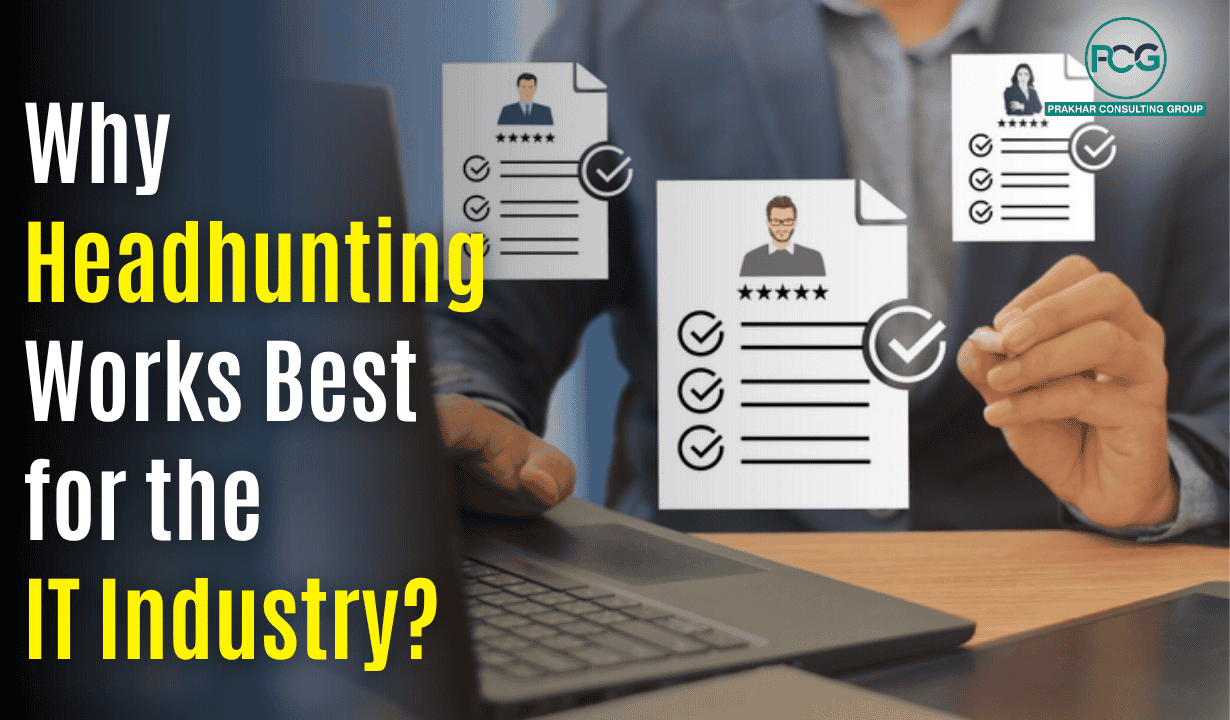 1738266112_Why Headhunting Works Best for the IT Industry.png